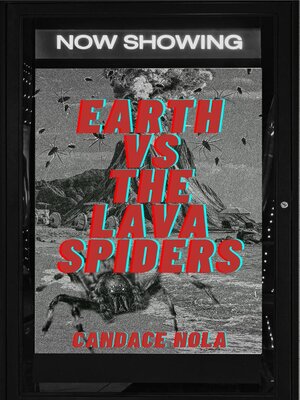 cover image of Earth vs the Lava Spiders